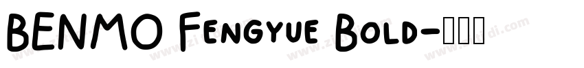 BENMO Fengyue Bold字体转换